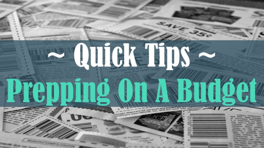 Quick Tips For Prepping On A Budget