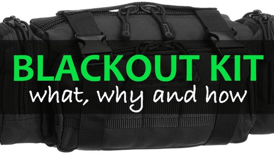 Building A Blackout Kit